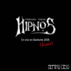 Hipnos : En Vivo en Bariloche 2008 (Bises)